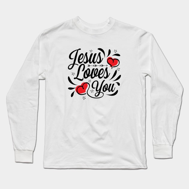 Jesus loves you Long Sleeve T-Shirt by Juka